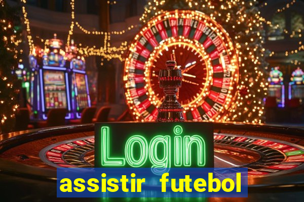 assistir futebol online multi canais